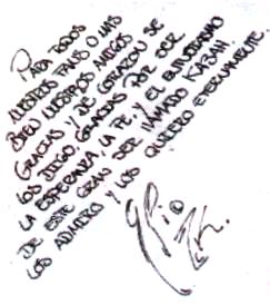 Para todos nuestros fans o mas bien nuestros amigos gracias, y de corazn se los digo, gracias por ser la esperanza, la fe y el entusiasmo de este gran ser llamado Kabah. Los admiro y los quiero eternamente. Apio.